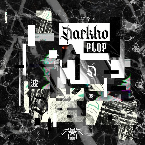 DARKHO - PLOP (OUT NOW)