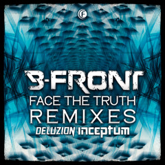 Face the Truth (Inceptum Remix)