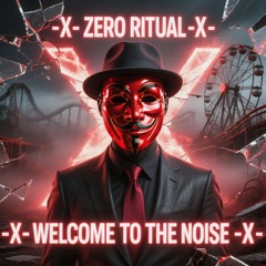 -X- ZERO RITUAL -X- LIVE WIRE -X-