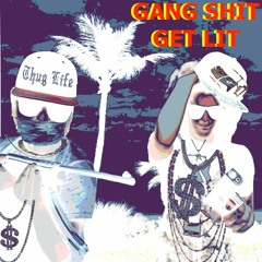 Gang Shit Ft. MC ART "Automatic Rifle Thug"