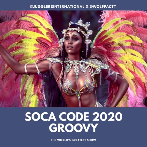@BRANDONSTRIKER SOCA CODE 2020 GROOVY EDITION