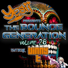 Yes Ii Presents The Bounce Generation Vol 28 feat Vinny T 💥💥❤❤