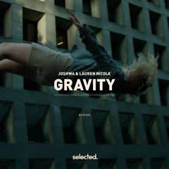 Joshwa & Lauren Nicole - Gravity