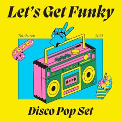 Let's Get Funky - Disco Pop Set