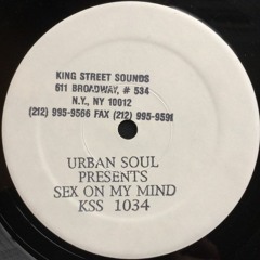 Urban Soul - Sex On My Mind (DJ Pierre Wild Pitch Altered Sex rmx)