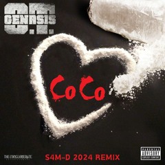 O.T. Genasis - CoCo (S4M-D 2024 Remix) SC EDIT / FREE DL WITH VOCAL