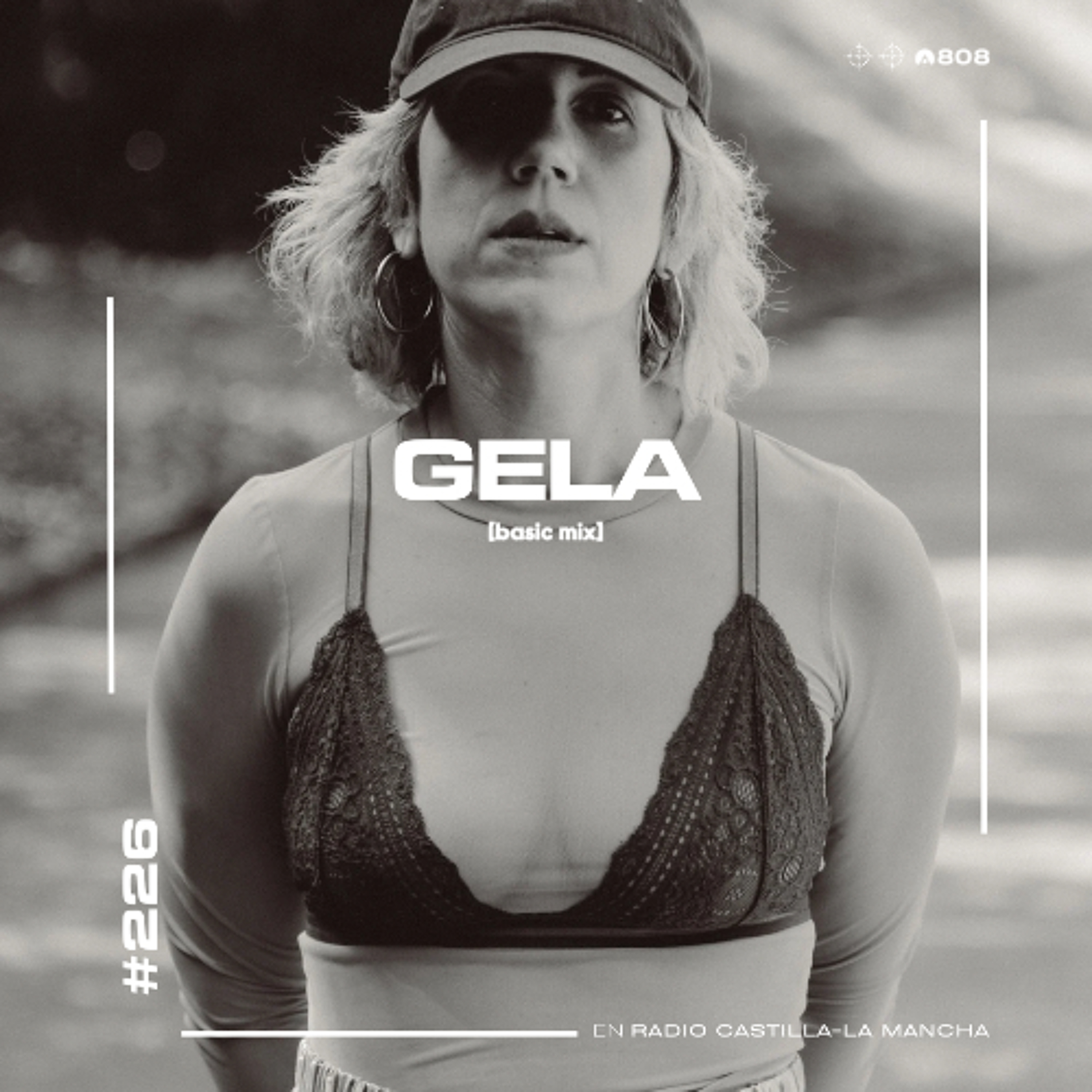808 Radio: Basic Mix 226 – Gela