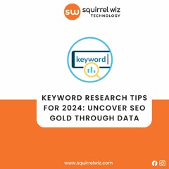 Keyword Research Tips For 2024  Uncover SEO Gold Through Data
