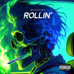 ROLLIN’