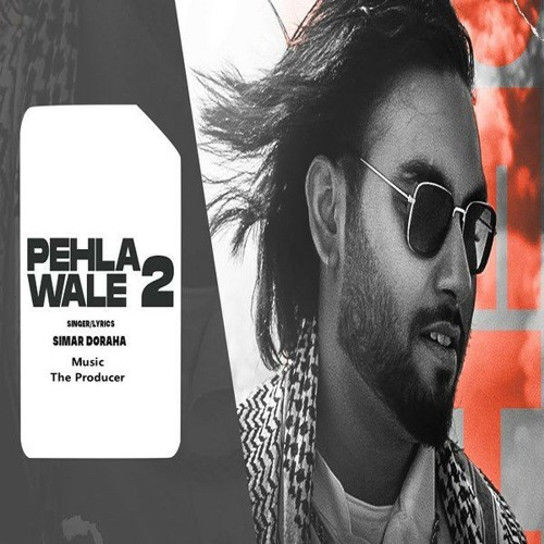 Pehla Wale 2 - Simar Doraha