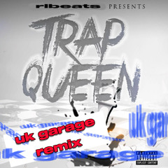 Trap Queen [UK Garage Remix - rlbeats]