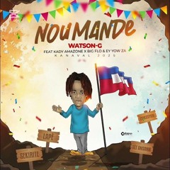 NOU_MANDE_KANAVAL_2025_WATSON-G__feat_BIG_FLO,_KADY_AMAZON___EY_YOW_ZA(128k)