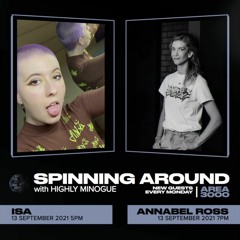 Spinning Around Ep 38: Isa - 13 September 2021