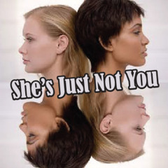 Just Not You