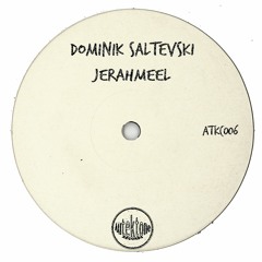 Dominik Saltevski "Jerahmeel" (Preview)(Taken from Tektones #6)(Out Now)