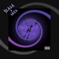 DONT FAIL ME DECK - YZΛIΛ x VΛRU