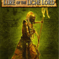 Access KINDLE 🗸 Warhammer RPG: Lure of the Liche Lord (Warhammer Fantasy Roleplay) b