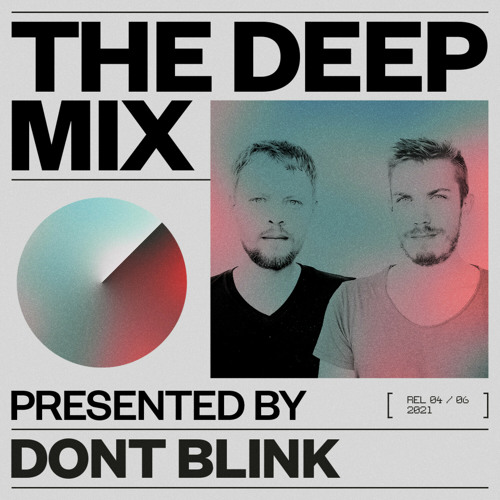 The Deep Mix 006, Presented by DONT BLINK