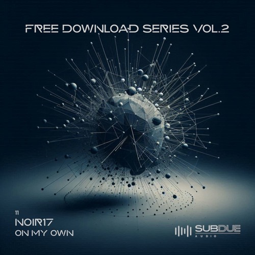 NOIR17 - ON MY OWN (FREE DOWNLOAD)