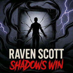 Shadows Win