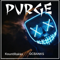 KountRakks - Purge (Feat. QC Banks)