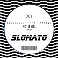 Original Mix Series 001 : Slomato