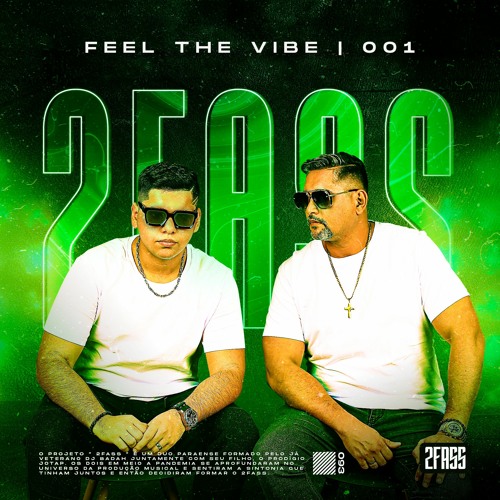 2FASS-FEEL THE VIBE #001