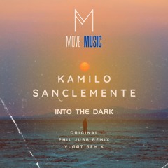 Kamilo Sanclemente - Into The Dark (VlØøt Remix) OUT 22.08.24 / Move Music Productions