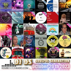 SOULFUL GENERATION BY DJ DS (FRANCE) HOUSESTATION RADIO OCTOBER 20TH 2023 MASTER