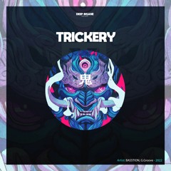 BASSTION, G.Groove - Trickery (Original Mix)