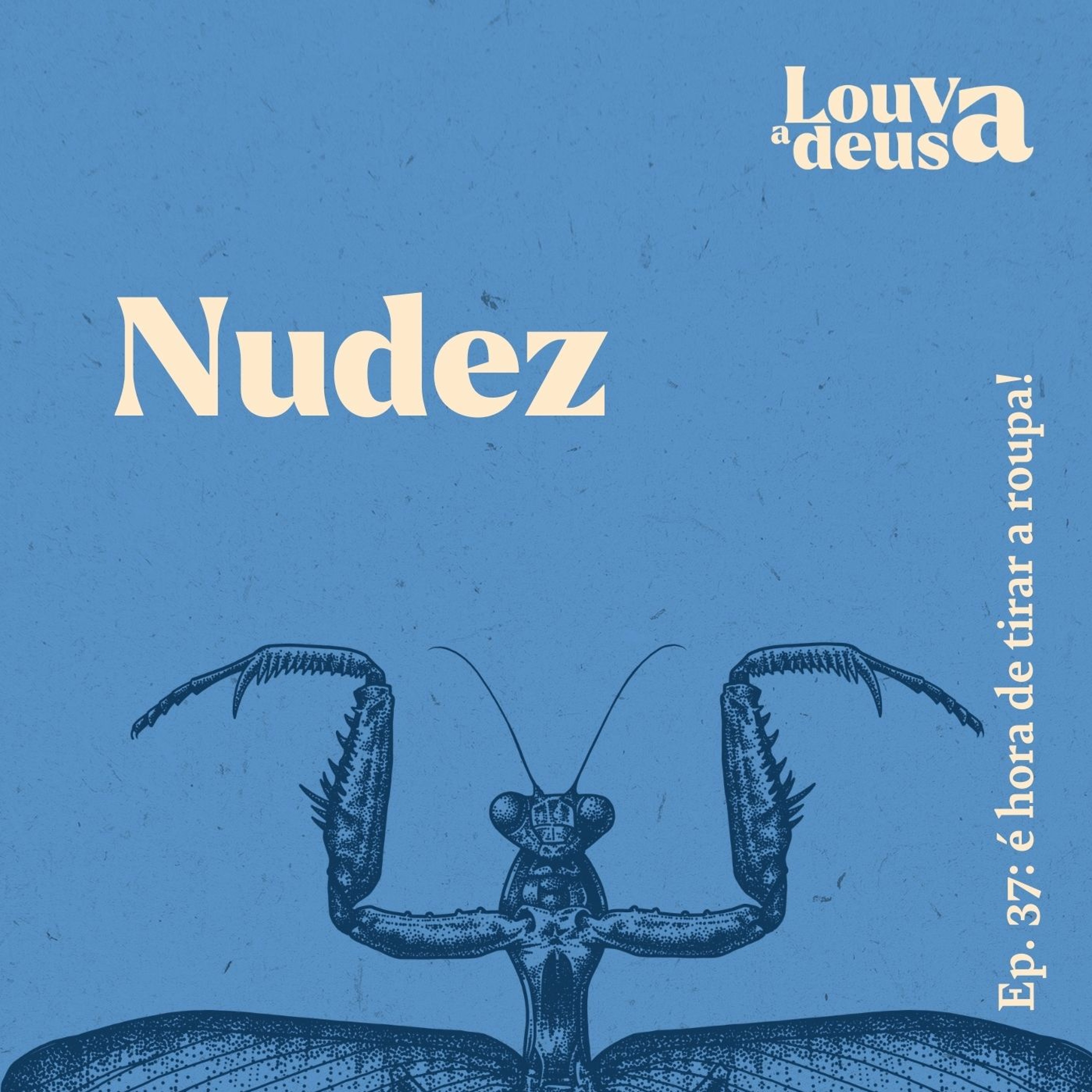 Louva a Deusa