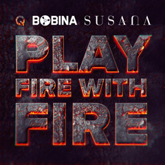 Play Fire with Fire (Megadrive Extended Mix)