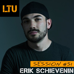 Erik Schievenin - LTU Session #51 | Free Download