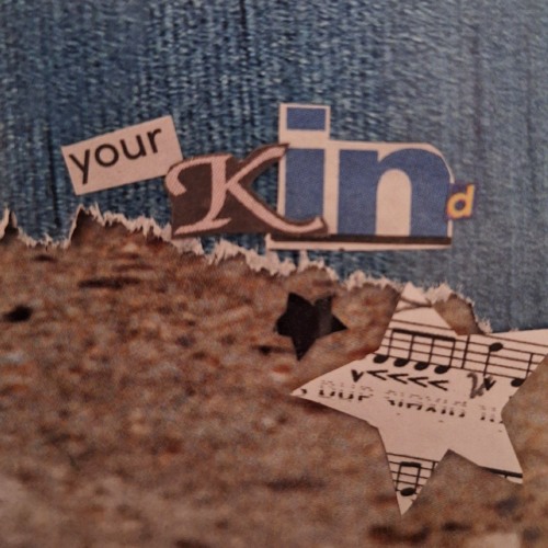 your kind
