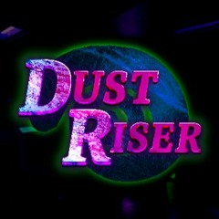 Dust Riser OST - Bon Sentiments