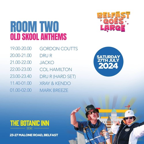 Gordon Coutts- Belfast Goes Large 2024 (Oldskool Room)