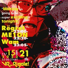 DJ Wam - VR Rigale! Makina Session [2023/11/15]