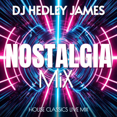 DJ Hedley James - NO$TALGIA