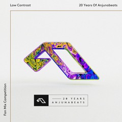 Low Contrast - 20 Years Of Anjunabeats (Fan Mix Competition)