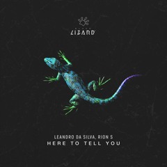 Leandro Da Silva feat. Rion S. - Here To Tell You [OUT NOW]