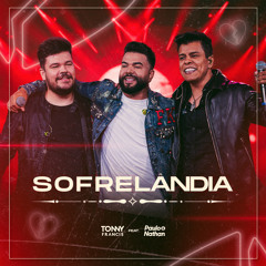 Sofrelândia (Ao Vivo) [feat. Paulo e Nathan]