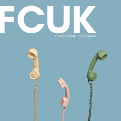 CHRIS GRANT : FCUK
