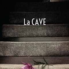 [Télécharger en format epub] La cave (Titre original : The Cellar) (Hors-séries) (French Edition)