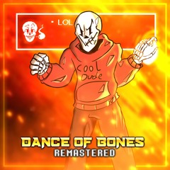 Underswap: Dance Of Bones - DANCE OF BONES [Remastered]