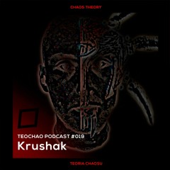 TEOCHAO PODCAST #019 - Krushak