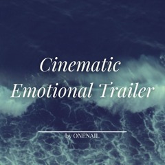 Cinematic Emotional Trailer
