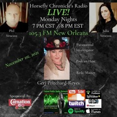 Horsefly Chronicle's Radio W  Julia & Phill Siracusa Guest Geri Pritchard Reyes