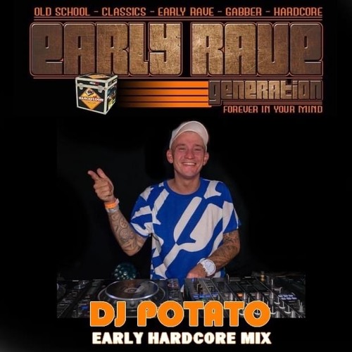 Potato - Mix For ; Early Rave Generation