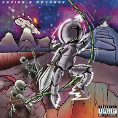 Xavier's Revenge 🎭 (OFFICIAL TRACK) | [PROD. BY VITALS]