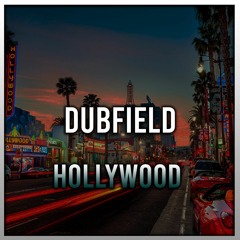 Dubfield - Hollywood